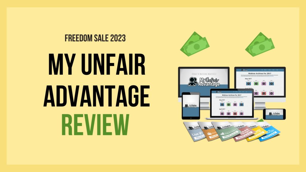 My Unfair Advantage Review